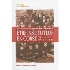 Être instituteur en Corse sous le Second Empire