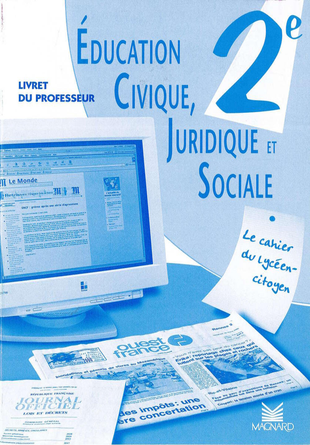 Éducation civique, juridique et sociale. 2e. Livret du professeur