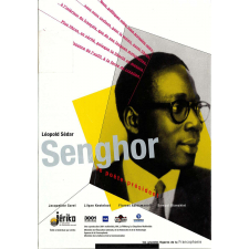 Léopold Sédar Senghor le poète-président