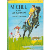 Michel chez les gardians
