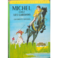 Michel chez les gardians
