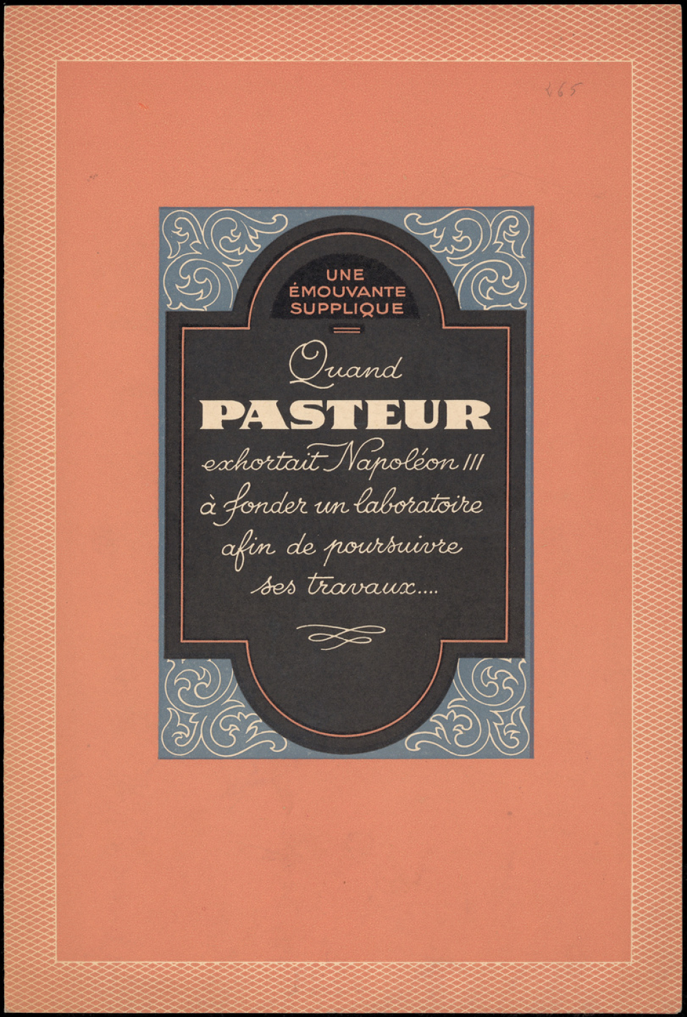 Une émouvante supplique : quand Pasteur exhortait Napoléon III à fonder un laboratoire afin de poursuivre ses travaux