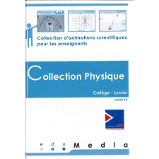 Collection physique : collection d'animations scientifiques pour les enseignants