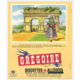Buvard publicitaire. Biscottes allégées Grégoire. L'arc de triomphe et le pont de Saintes (Charente-Maritime).