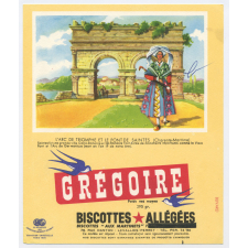 Buvard publicitaire. Biscottes allégées Grégoire. L'arc de triomphe et le pont de Saintes (Charente-Maritime).