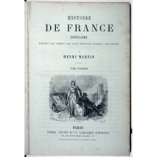 Histoire de France populaire, depuis les temps les plus reculés jusqu'à nos jours.