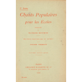 Chants populaires pour les écoles. 1re série