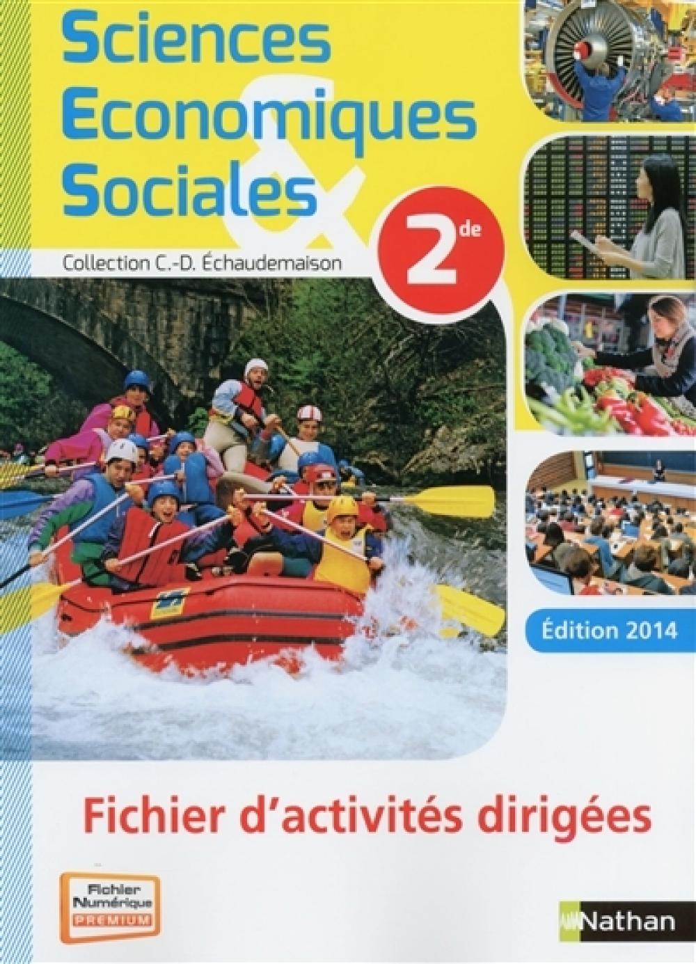 Sciences Economiques & Sociales 2de. Fichier d'activités dirigées
