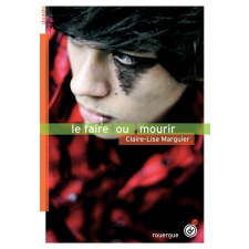 Le faire ou mourir 