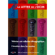 Valoriser une collection ethnographique ; L'émotion dans les musées