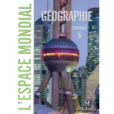 Géographie. Te S. L'Espace mondial
