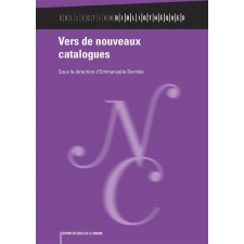 Vers de nouveaux catalogues
