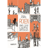 Rouen par cent chemins différents