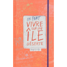On part vivre sur une île déserte