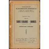 Fascicules de documentation administrative. Quatrième partie, titre II. Tarifs scolaires, bourses. Chapitres 310 à 319. Dispositions communes.