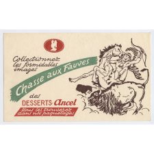 Buvard publicitaire. Chasse aux fauves. Desserts Ancel.