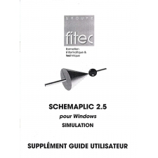 Schemaplic 2.5 pour Windows : simulation. Supplément guide utilisateur