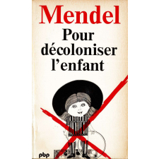 Pour décoloniser l'enfant