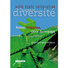 Roms, Tsiganes, Gens du voyage