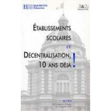 Établissements scolaires et décentralisation, 10 ans déjà ! Journée d'études du 15 janvier 1996