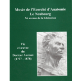 Vie et oeuvre du Docteur Auzoux (1797-1878)