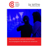 Recherche et culture scientifique ; Accompagner les élèves en sciences 
