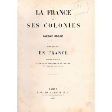 La France et ses colonies.