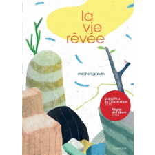 La vie rêvée