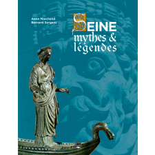 Seine, mythes & légendes