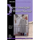Avoir enseigné en Haute-Savoie. 1808-2008, bicentenaire de l'ordre des Palmes académiques