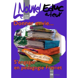 Donner envie... S'engager en pédagogie Freinet