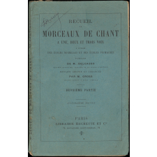 Recueil de morceaux de chant à une, deux et trois voix : à l'usage des écoles normales et des écoles primaires. Deuxième partie