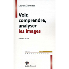 Voir, comprendre, analyser les images