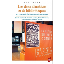 Les dons d'archives et de bibliothèques