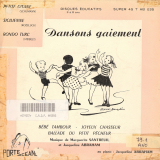 Dansons gaiement. .