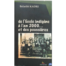 De l'école indigène à l'an 2000... et des poussières