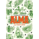 Alma. 1. Le vent se lève