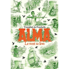 Alma. 1. Le vent se lève