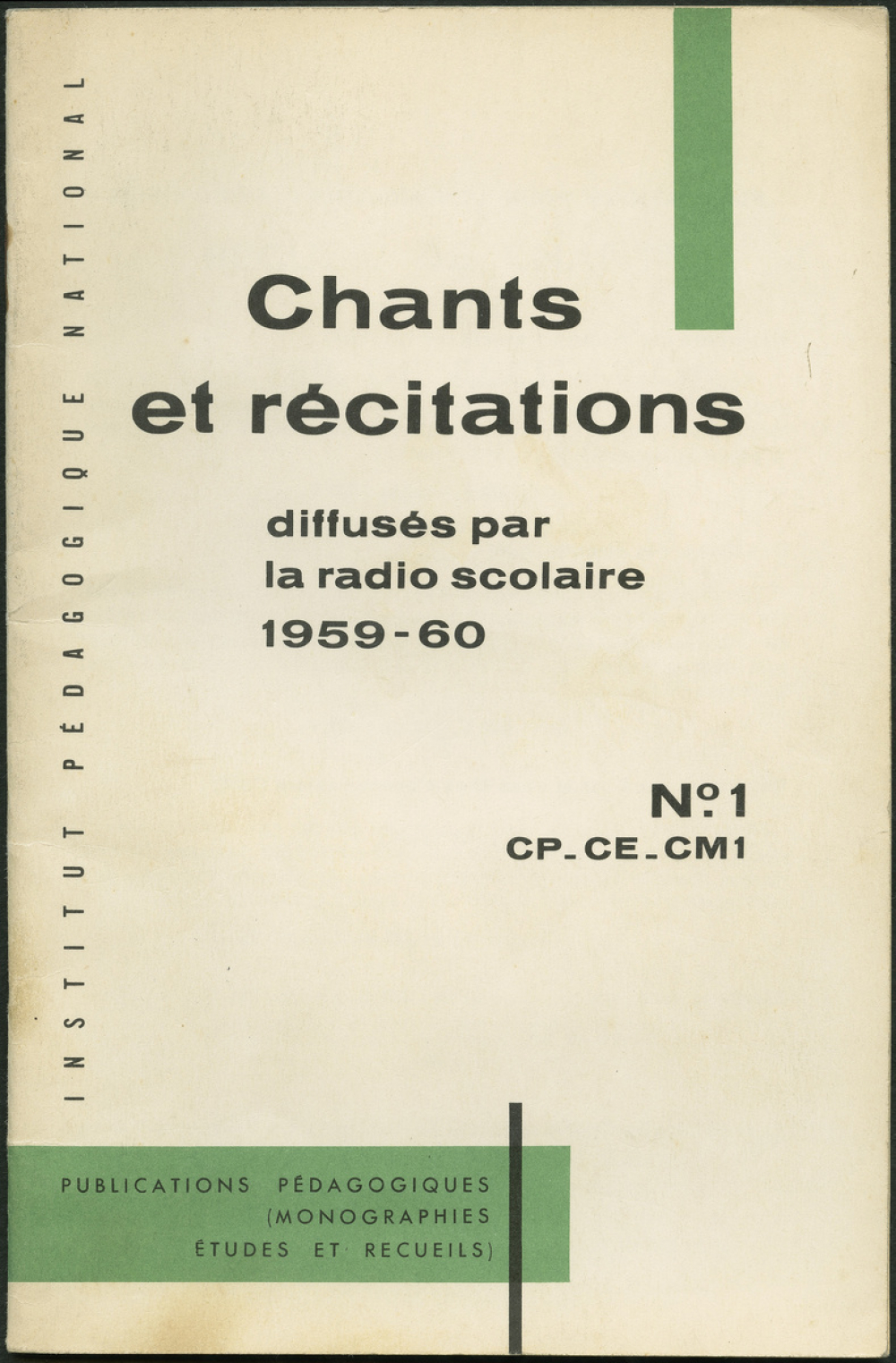 Recueil de chants et de textes de récitation diffusés par la Radio scolaire 1959-60 à l'usage des élèves des Établissements scolaires du Premier Degré et des Cours d'Enseignement du  Premier Degré par Correspondance - Livrets 1 et 2.