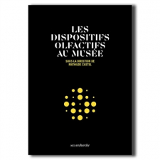 Les dispositifs olfactifs au musée