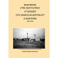 Être institutrice et résider cité Marcelin-Berthelot à Nanterre (1957-1970)
