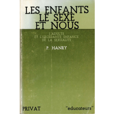 Les enfants, le sexe et nous : l'adulte et l'excédante enfance de la sexualité