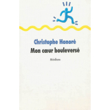 Mon coeur bouleversé