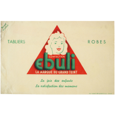 Buvard publicitaire. Confection Ebuli. La marque du grand teint.