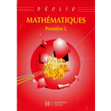 Déclic mathématiques Première L, fichier-guide de l'élève.     
