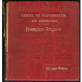 Manuel de la conversation et du style épistolaire à l'usage des voyageurs et de la jeunesse des écoles. Français-anglais