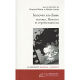 Innover en classe : cinéma, Histoire et représentations