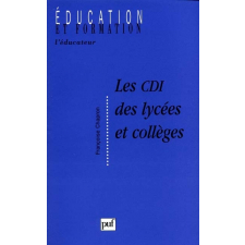 Les CDI (Centres de documentation et d'information) des lycées et collèges