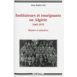 Instituteurs et enseignants en Algérie, 1945-1975