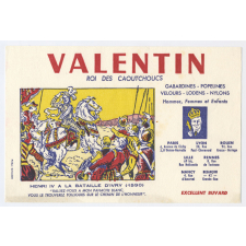 Buvard publicitaire. Henri IV à la bataille d'Ivry (1590). Valentin roi des caoutchoucs. 